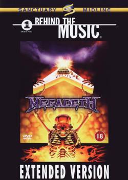 Megadeth : Behind the Music (Extended Version)